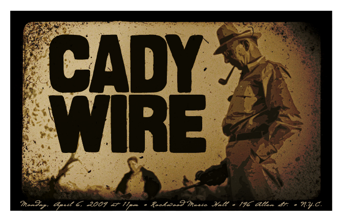 Cady Wire April 6 Rockwood Music Hall